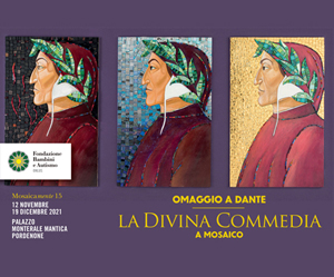 Pordenone: Omaggio a Dante - La Divina Commedia a Mosaico -